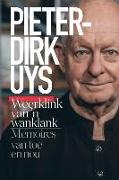 Pieter-Dirk Uys: Weerklink Van 'n Wanklank: Memoires Van Toe En Nou