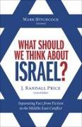 What Should We Think about Israel?