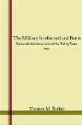 The Military Intellectual and Battle: Raimondo Montecuccoli and the Thirty Years War