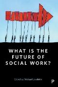 What Is the Future of Social Work?