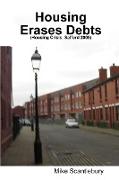 Housing Erases Debts