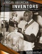 African American Inventors: Overcoming Challenges to Change America