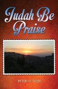 Judah Be Praise