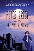 Peter Green and the Unliving Academy