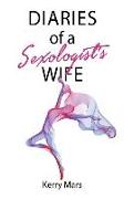 Diaries of a Sexologist's Wife