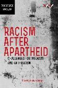 Racism After Apartheid: Challenges for Marxism and Anti-Racism