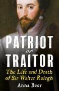 Patriot or Traitor