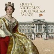 Queen Victoria's Buckingham Palace