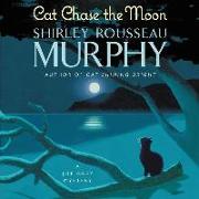 Cat Chase the Moon: A Joe Grey Mystery