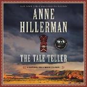 The Tale Teller: A Leaphorn, Chee & Manuelito Novel