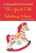 The Good Old Rocking Horse