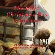 The First Christmas Day