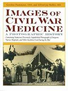 Images of Civil War Medicine