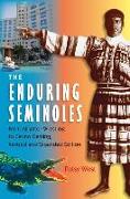 The Enduring Semioles: From Alligator Wrestling to Casino Gaming