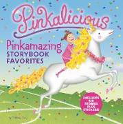 Pinkalicious: Pinkamazing Storybook Favorites