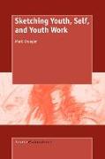 Sketching Youth, Self, and Youth Work