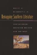 Remapping Southern Literature: Contemporary Southern Writers and the West