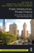 Public Infrastructure, Private Finance