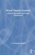 Mental Capacity Casebook