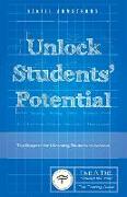 Unlock Students' Potential: The Blueprint for Motivating Students to Achieve