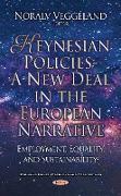 Keynesian Policies - A New Deal in the European Narrative