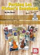 PARKING LOT PICKER'S SONGBOOK - BASS EDN