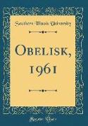 Obelisk, 1961 (Classic Reprint)