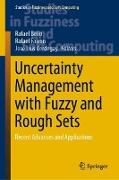 Uncertainty Management with Fuzzy and Rough Sets