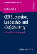 CEO Succession, Leadership, and (Dis)similarity