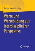 Werte und Wertebildung aus interdisziplinärer Perspektive