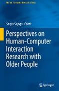 Perspectives on Human-Computer Interaction Research with Older People