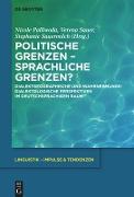 Politische Grenzen ¿ Sprachliche Grenzen?