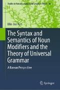 The Syntax and Semantics of Noun Modifiers and the Theory of Universal Grammar