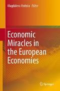 Economic Miracles in the European Economies