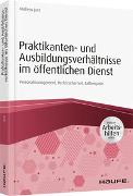 Praktikanten- und Ausbildungsverhältnisse im öffentlichen Dienst - inkl. Arbeitshilfen online