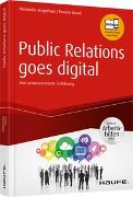 Public Relations goes digital - inkl. Arbeitshilfen online