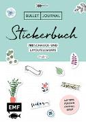 Bullet Journal – Stickerbuch Band 2: 700 neue Schmuck- und Layoutelemente