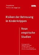 Risiken der Betreuung in Kinderkrippen: neue empirische Studien