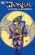 The Joker: Lovers and Madmen