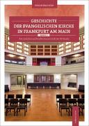 Geschichte der evangelischen Kirche in Frankfurt am Main