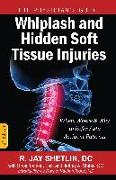 Whiplash and Hidden Soft Tissue Injuries