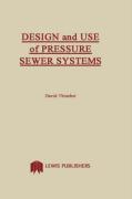 Design and Use of Pressure Sewer Systems