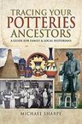 TRACING YOUR POTTERIES ANCESTORS