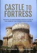 Castle to Fortress