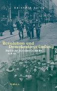 Revolution und Demokratiegründung