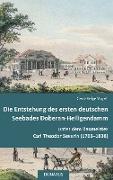 Die Entstehung des ersten deutschen Seebades Doberan-Heiligendamm