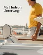 Mr Hudson Unterwegs