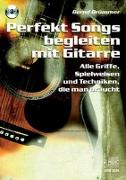 Brümmer, B: Perfekt Songs begleiten mit Gitarre