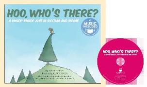 Hoo, Who's There?: A Knock-Knock Joke in Rhythm and Rhyme [With CD (Audio)]