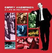 Gerry Anderson: A Life in Pictures